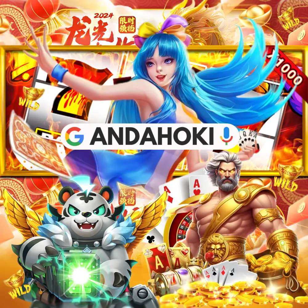 ANDAHOKI: The Most Credible & Best Choice Online Game Site